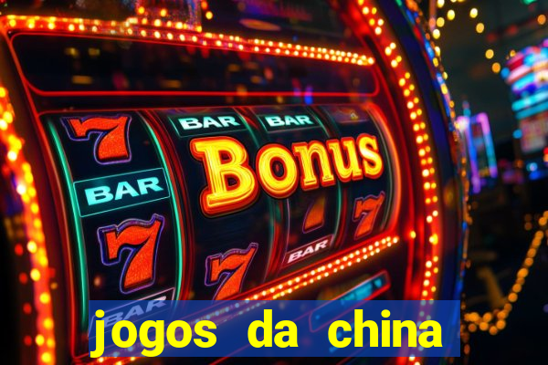 jogos da china para ganhar dinheiro