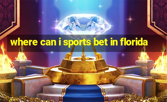 where can i sports bet in florida