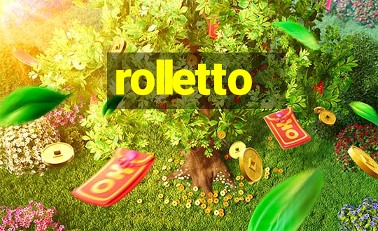 rolletto