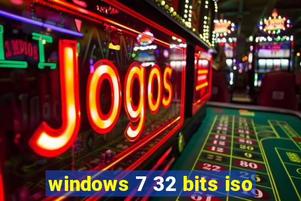 windows 7 32 bits iso