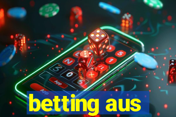 betting aus