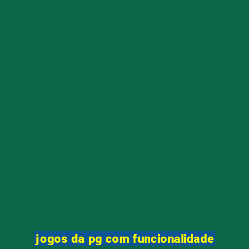 jogos da pg com funcionalidade