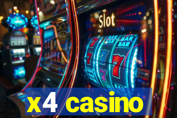 x4 casino