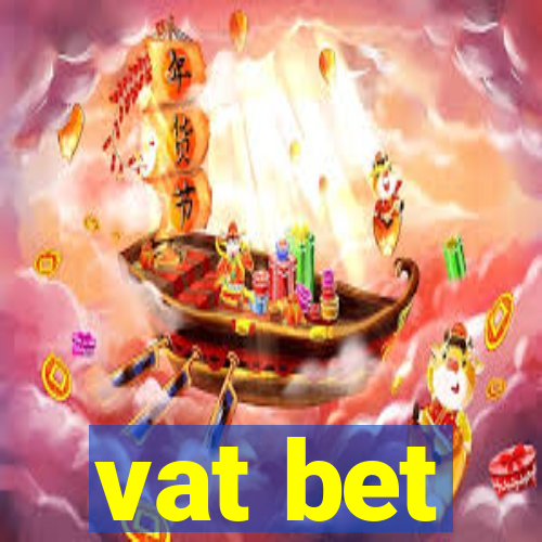 vat bet