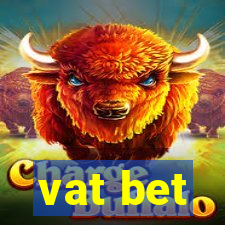 vat bet