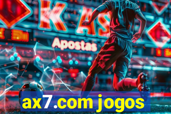 ax7.com jogos