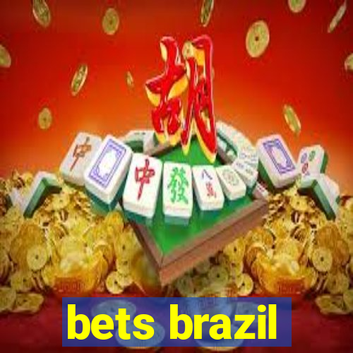 bets brazil