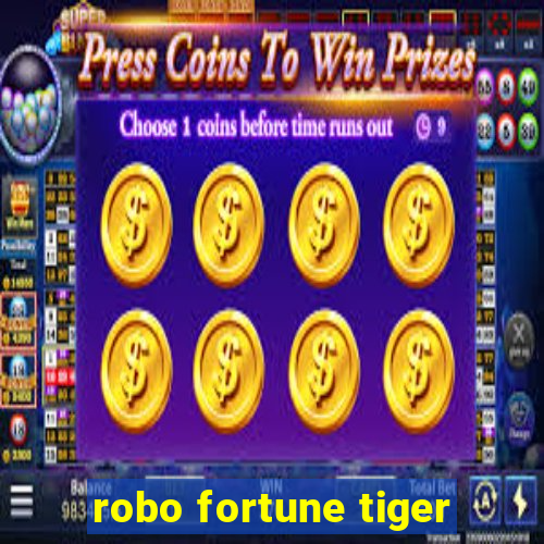 robo fortune tiger