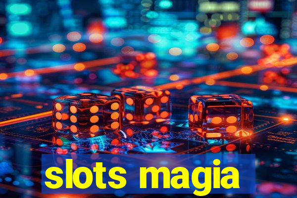 slots magia