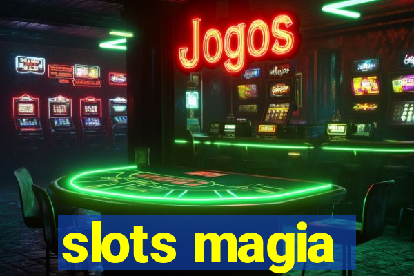 slots magia