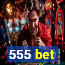 555 bet