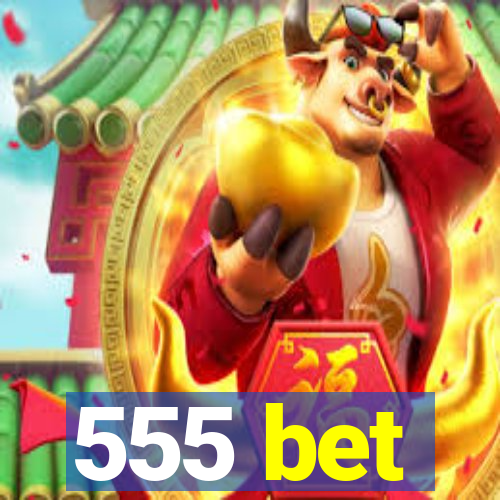 555 bet