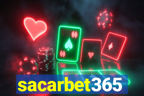 sacarbet365