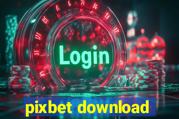 pixbet download