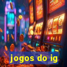 jogos do ig