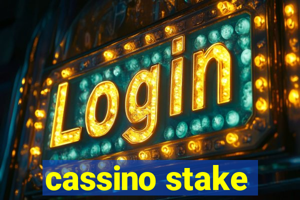 cassino stake