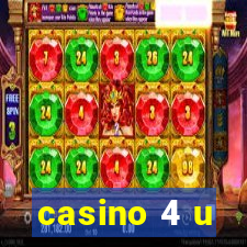 casino 4 u