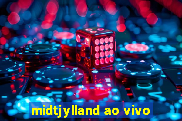 midtjylland ao vivo