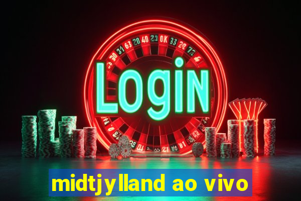 midtjylland ao vivo