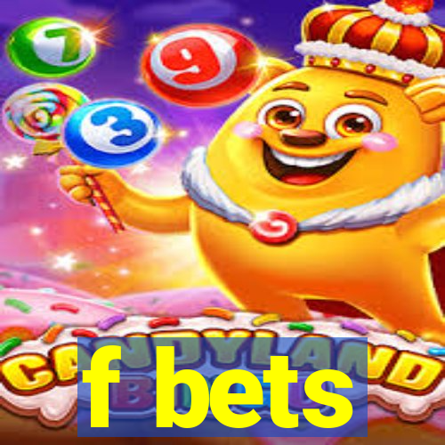 f bets