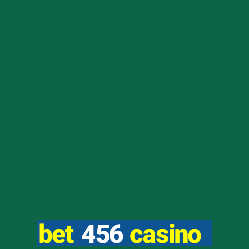 bet 456 casino