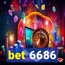 bet 6686