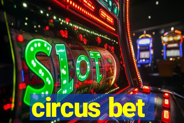 circus bet