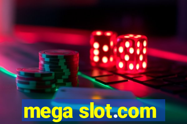 mega slot.com