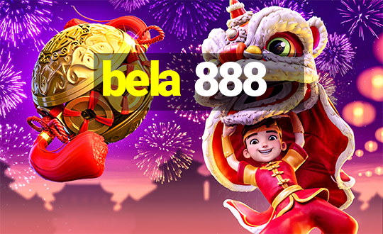 bela 888