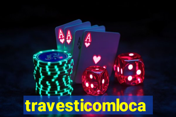 travesticomlocal