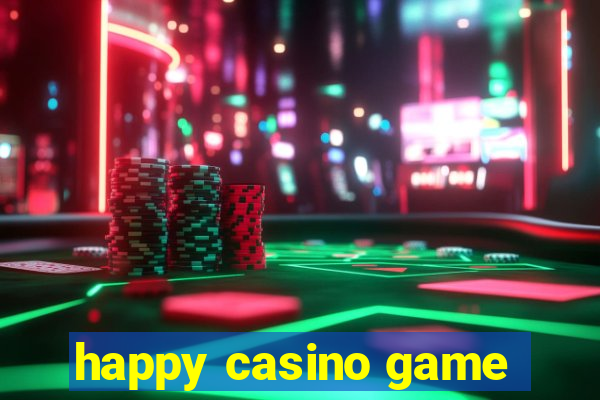 happy casino game