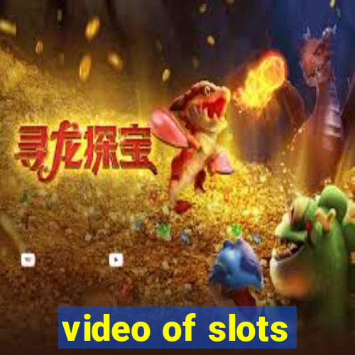 video of slots