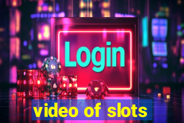 video of slots