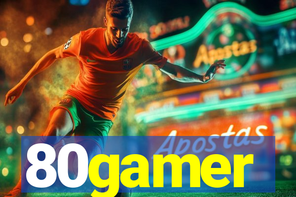 80gamer