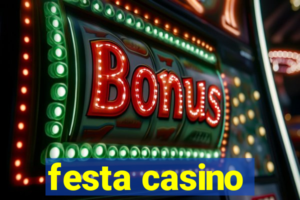 festa casino