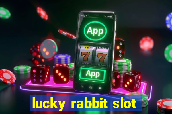 lucky rabbit slot