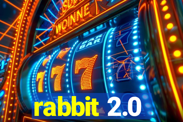 rabbit 2.0