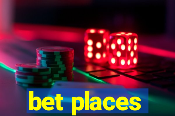 bet places