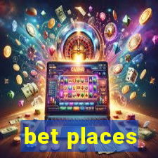 bet places