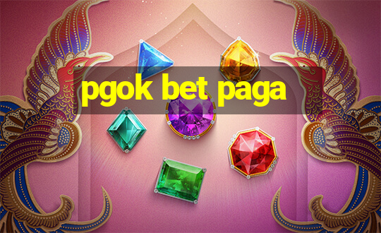 pgok bet paga