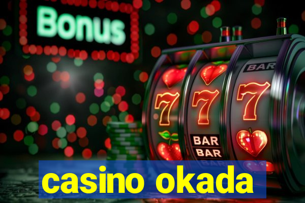 casino okada