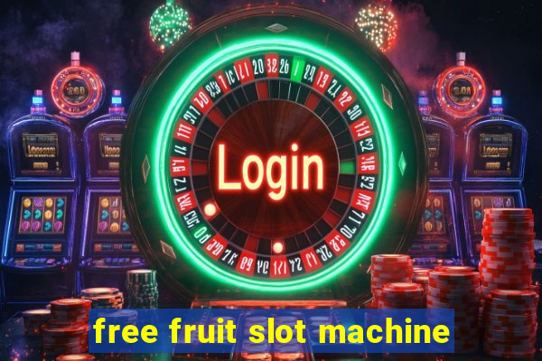 free fruit slot machine