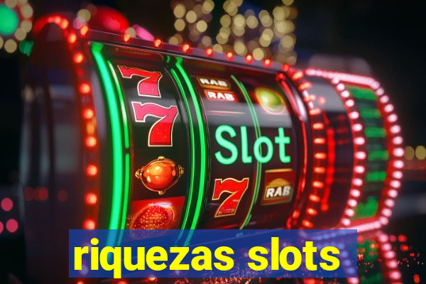 riquezas slots