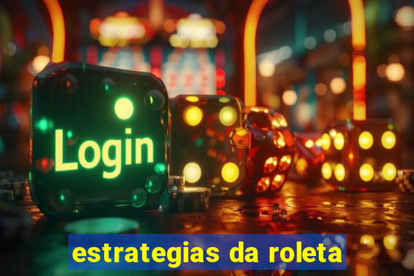 estrategias da roleta