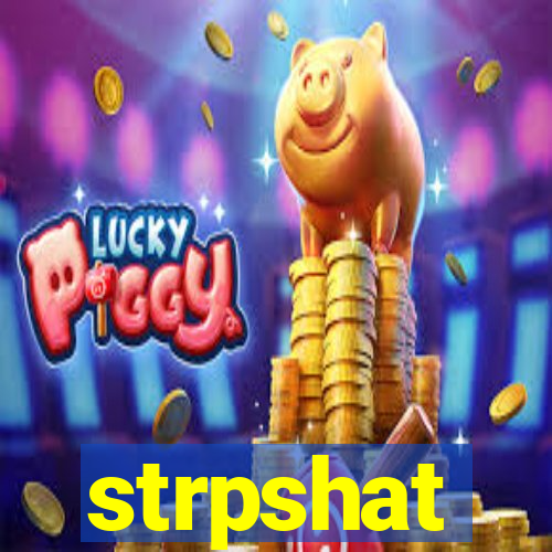 strpshat