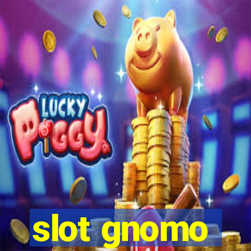 slot gnomo