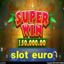 slot euro