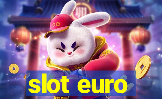 slot euro