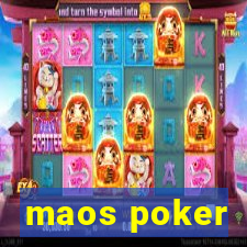 maos poker