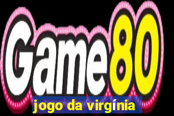 jogo da virgínia